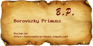 Borovszky Primusz névjegykártya
